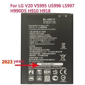 2023 שנה חדשה BL44E1F הסוללה של הטלפון עבור LG V20 VS995 US996 LS997 H990DS H910 H918 BL 44E1F 3080mAh החלפת הסוללות