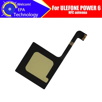 6.3 אינץ ULEFONE החשמל 6 אנטנה 100% מקורי חדש באיכות גבוהה NFC האנטנה האנטנה מדבקה החלפת אביזר כוח 6